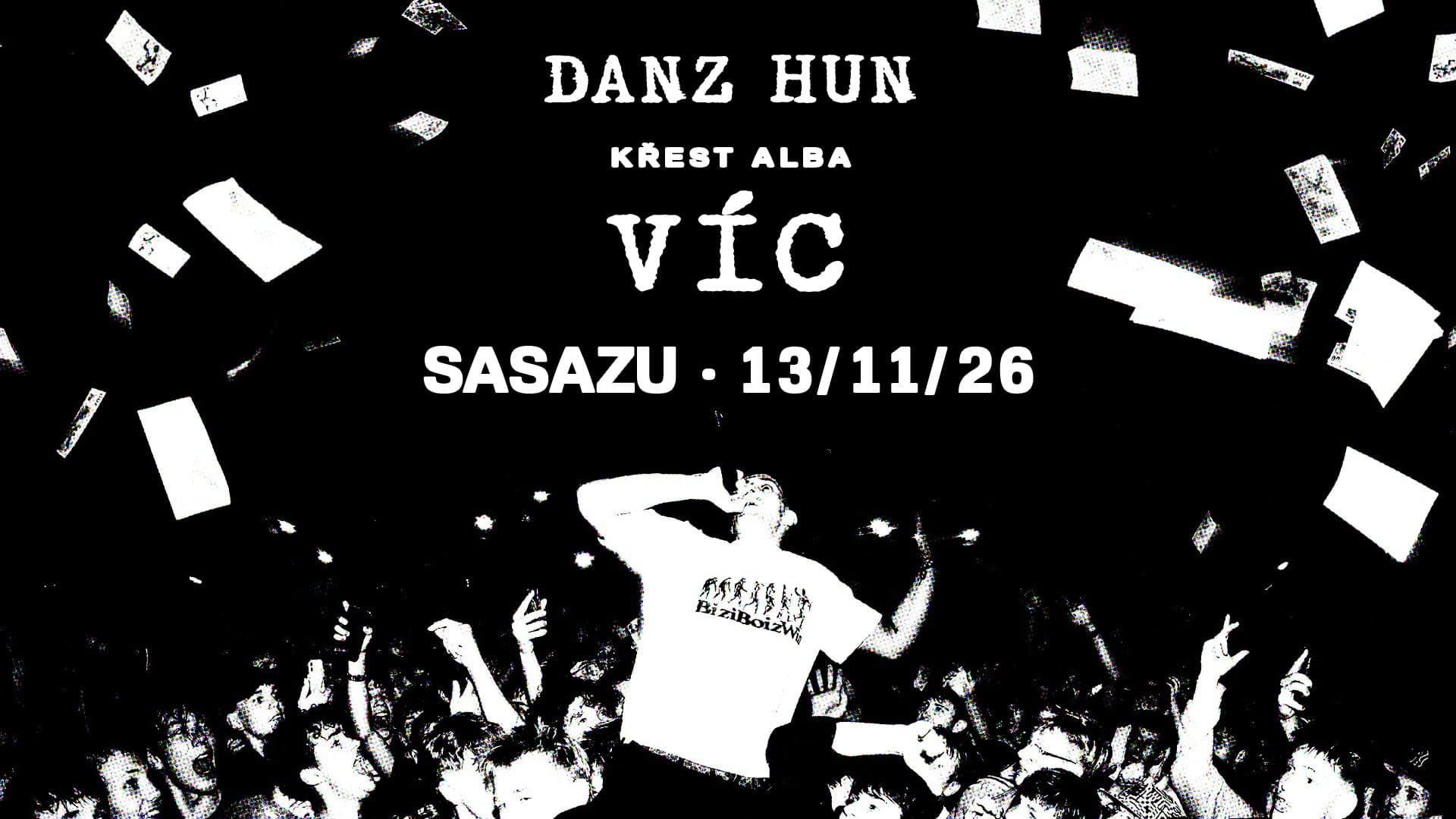 DANZ HUN - Křest alba Víc