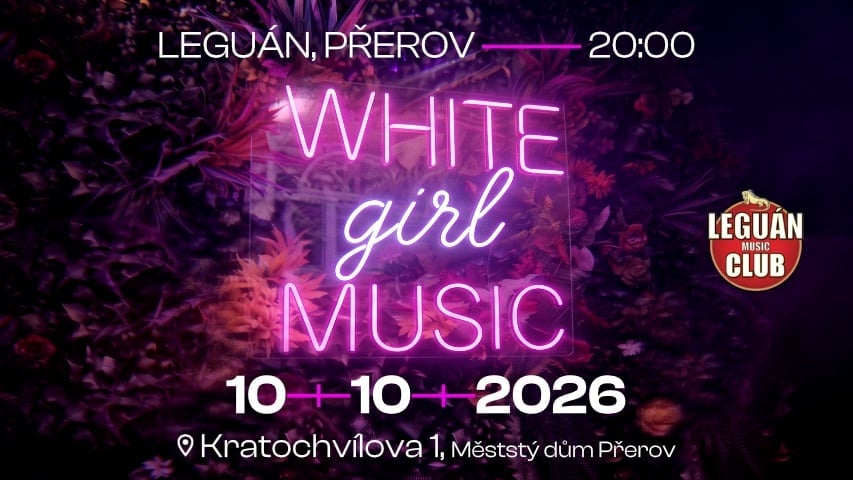 WHITE GIRL MUSIC - LEGUÁN PŘEROV
